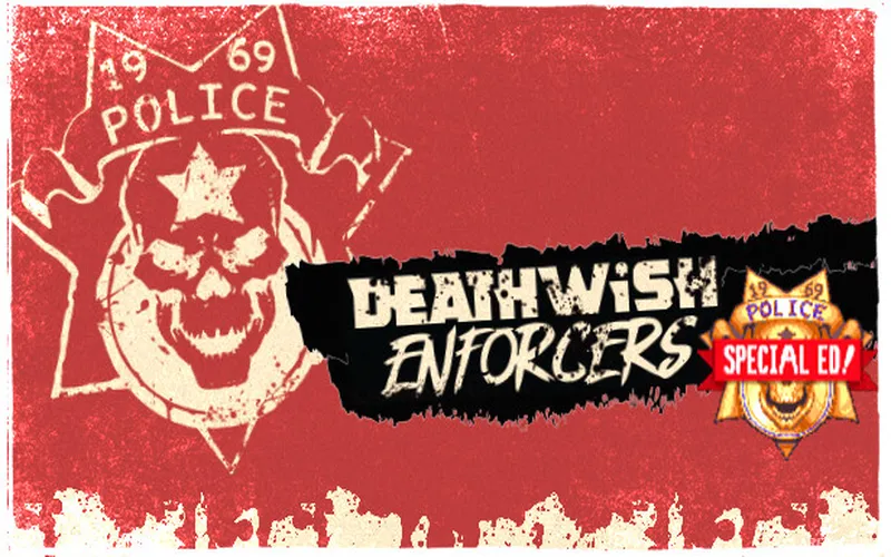 Deathwish Enforcers Special Edition