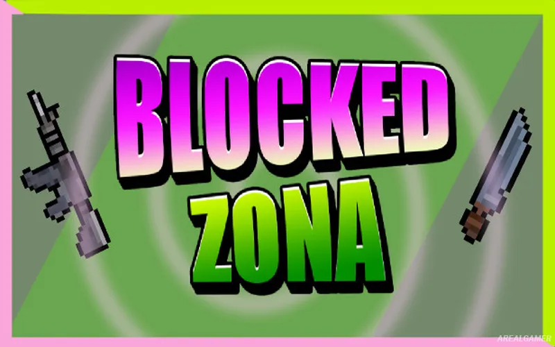 BLOCKED ZONA