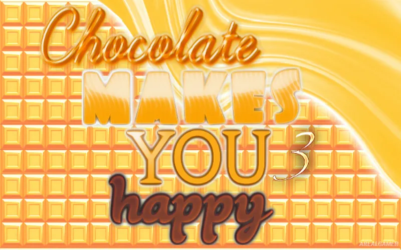 Chocolate makes you happy 3