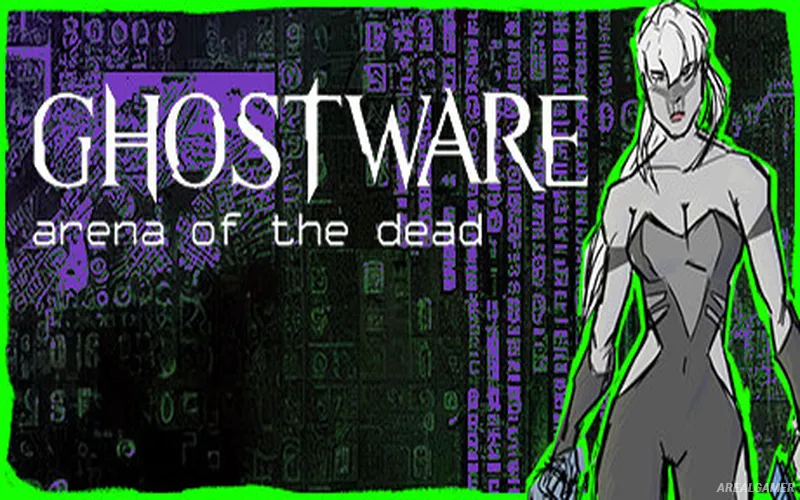 GHOSTWARE: Arena of the Dead