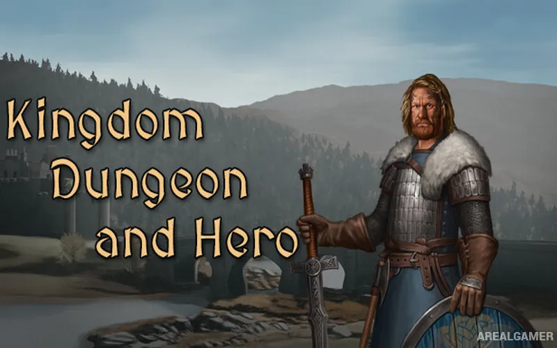 Kingdom, Dungeon, and Hero