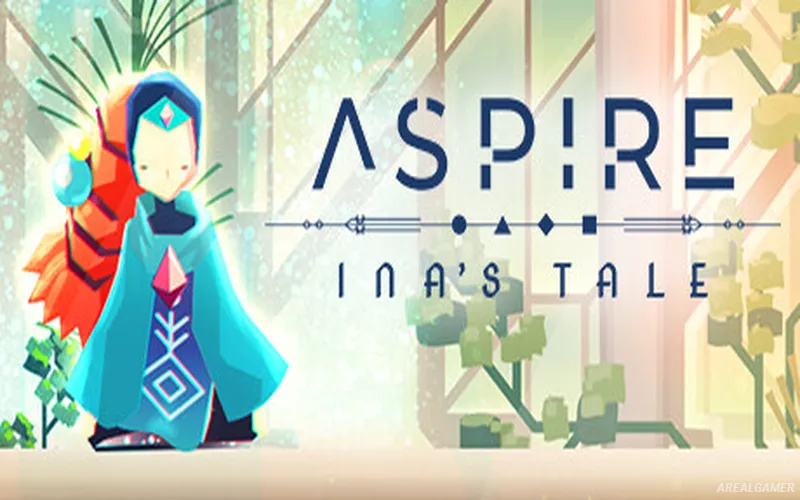 Aspire: Ina’s Tale