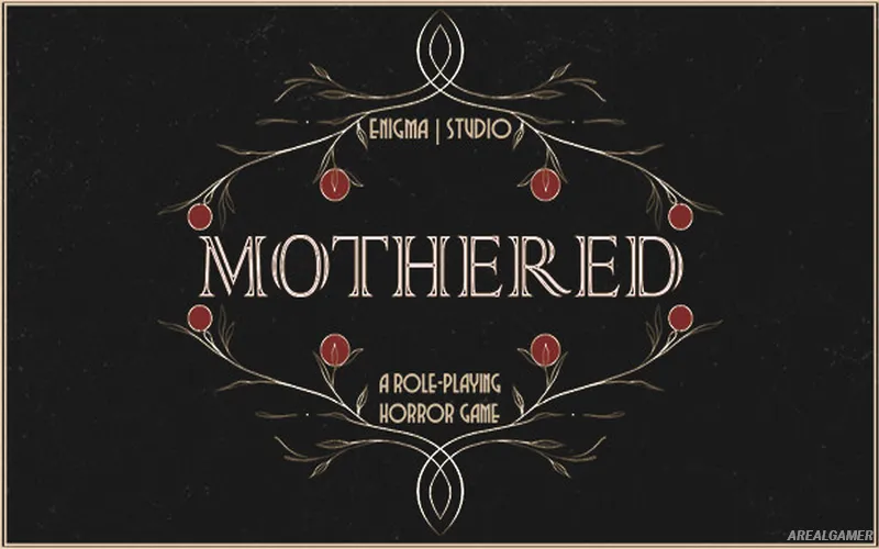 MOTHERED – A ROLE-PLAYING HORROR GAME