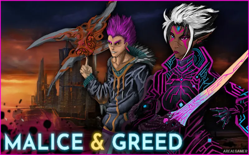 Malice & Greed