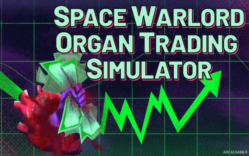 Space Warlord Organ Trading Simulator